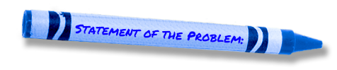 Statement of the Problem: